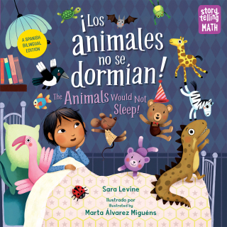 Cover image: Los animales no se dormian / The Animals Would Not Sleep (Spanish Bilingual Edition) 9781623542092