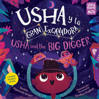 Cover image: Usha y la Gran Excavadora / Usha and the Big Digger (Spanish Bilingual Edition) 9781623542177