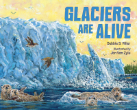 Cover image: Glaciers Are Alive 9781623543617