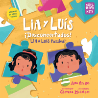 Cover image: Lia y Luís: ¡Desconcertados! / Lia & Luís: Puzzled! 9781623544003