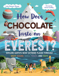 Cover image: How Does Chocolate Taste on Everest? 9781623544195
