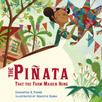 Cover image: The Piñata That the Farm Maiden Hung 9781580897969