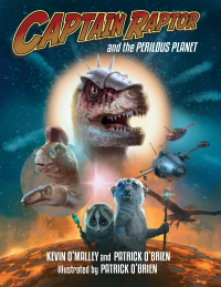 Cover image: Captain Raptor and the Perilous Planet 9781580898096