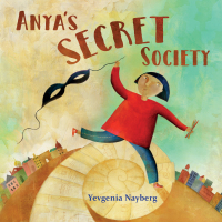 Cover image: Anya's Secret Society 9781580898300