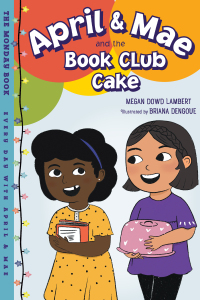 Cover image: April & Mae and the Book Club Cake 9781580898874
