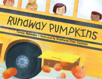 Cover image: Runaway Pumpkins 9781580896818