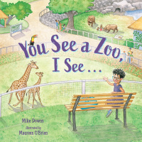 Cover image: You See a Zoo, I See… 9781623540999