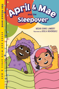 Cover image: April & Mae and the Sleepover 9781623542634