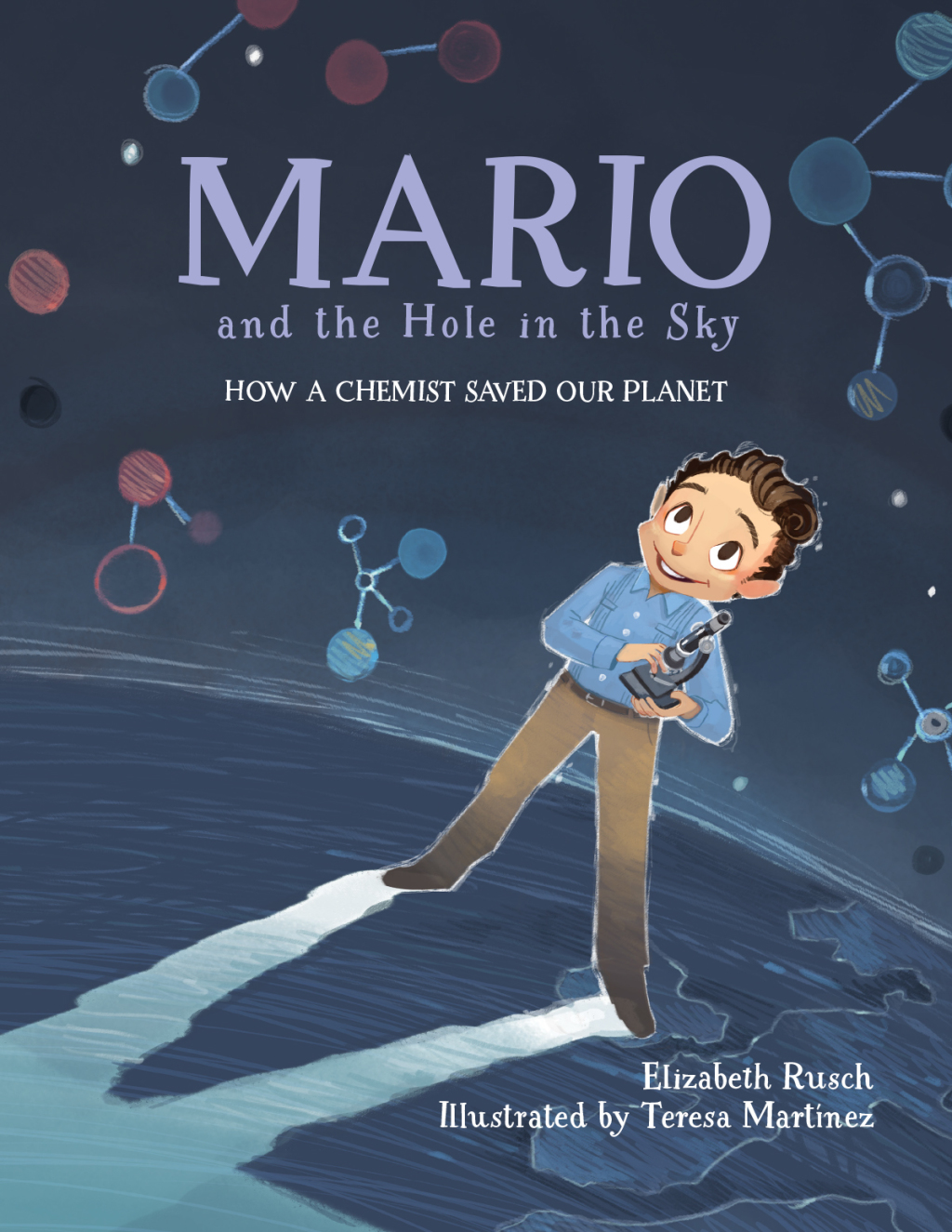 Mario and the Hole in the Sky How a Chemist Saved Our Planet