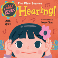 Cover image: Baby Loves the Five Senses: Hearing! 9781623541026