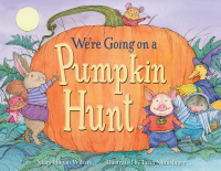 Cover image: We're Going on a Pumpkin Hunt 9781623541187