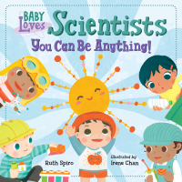 Cover image: Baby Loves Scientists 9781623541491