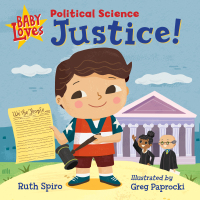 Cover image: Baby Loves Political Science: Justice! 9781623542283
