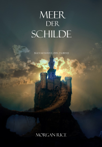 Cover image: Meer Der Schilde (Band #10 Im Ring Der Zauberei)