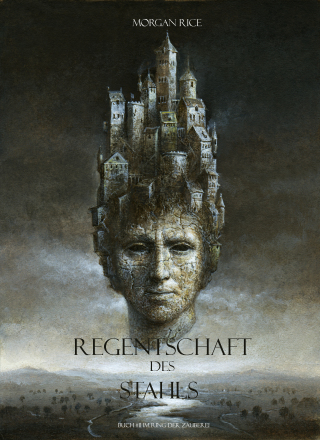 Cover image: Regentschaft Des Stahls (Band #11 Im Ring Der Zauberei)
