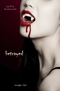 صورة الغلاف: Betrayed (Book #3 in the Vampire Journals)