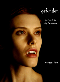 Cover image: Gefunden (Band #8 Der Weg Der Vampire)
