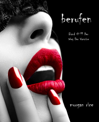Imagen de portada: Berufen (Band #11 Der Weg Der Vampire)