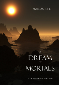 Imagen de portada: A Dream of Mortals (Book #15 in the Sorcerer's Ring)