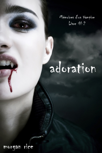 Imagen de portada: Adoration (Livre #2 Mémoires d'un Vampire)