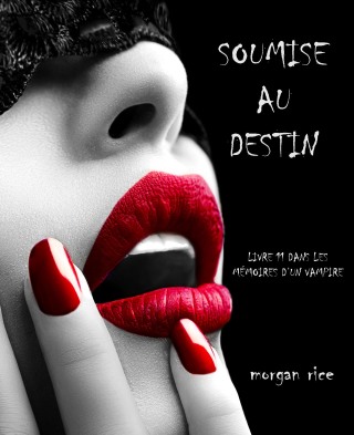 Imagen de portada: Soumise au Destin (Tome n 11 de Mémoires d'un Vampire)
