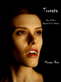Cover image: Trovata (Libro #8 In Appunti Di Un Vampiro)