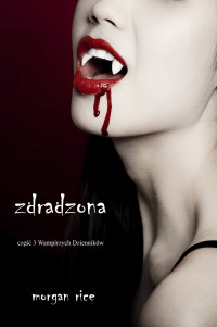 Imagen de portada: Zdradzona (część 3 Wampirzych Dzienników)