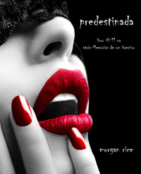 Omslagafbeelding: Predestinada (Livro #11 De Memória De Um Vampiro)