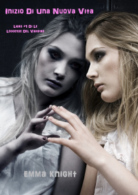 Imagen de portada: Inizio di una Nuova Vita  (Libro #1 di Le Leggende del Vampiro)
