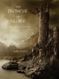 Omslagafbeelding: Une Promesse De Gloire (Tome n 5 de L'anneau Du Sorcier)