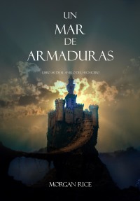 Imagen de portada: Un Mar De Armaduras (Libro #10 De El Anillo Del Hechicero)
