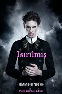 Cover image: Isırılmış (Vampir Efsaneleri 3. Kitap)