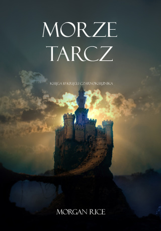 Cover image: Morze Tarcz (Księga 10 Kręgu Czarnoksiężnika)