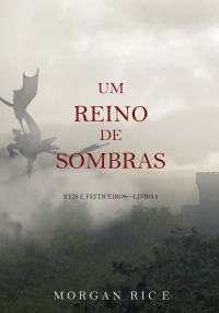 Imagen de portada: Um Reino de Sombras (Reis e Feiticeiros – Livro n 5)