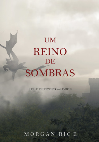 Cover image: Um Reino de Sombras (Reis e Feiticeiros – Livro n 5)