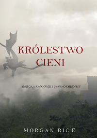 Imagen de portada: Królestwo Cieni (Księga 5 Królowie I Czarnoksiężnicy)