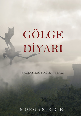 Cover image: Gölge Diyarı (Krallar Ve Büyücüler—5. Kitap)