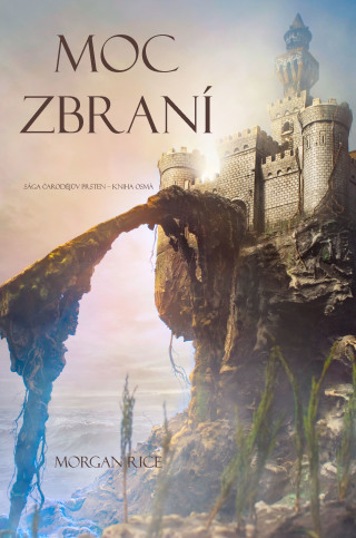 Cover image: Moc Zbraní (Sága Čarodějův Prsten – Kniha Osmá)