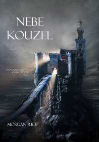 صورة الغلاف: Nebe Kouzel (Sága Čarodějův Prsten – Kniha Devátá)