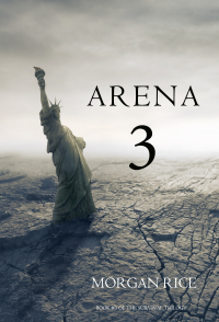 Omslagafbeelding: Arena 3 (Book #3 in the Survival Trilogy)