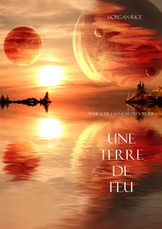Titelbild: Une Terre De Feu (Tome 12 de L'anneau Du Sorcier)