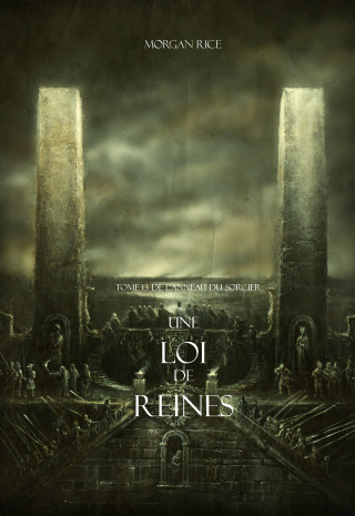 صورة الغلاف: Une Loi de Reines (Tome 13 de L’anneau Du Sorcier)