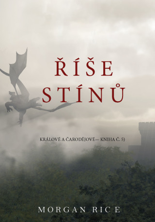 Cover image: Říše Stínů (Sága Králové a Čarodějové —Kniha Č. 5)