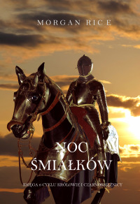 Imagen de portada: Noc Śmiałków (Księga 6 Cyklu Królowie I Czarnoksiężnicy)