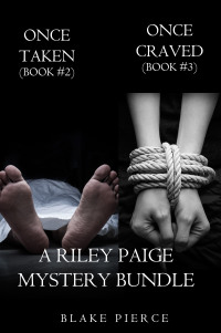 Imagen de portada: Riley Paige Mystery: Once Taken (#2) and Once Craved (#3)