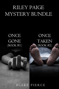 صورة الغلاف: Riley Paige Mystery: Once Gone (#1) and Once Taken (#2)