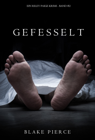 Cover image: Gefesselt (ein Riley Paige Krimi - Band #2)