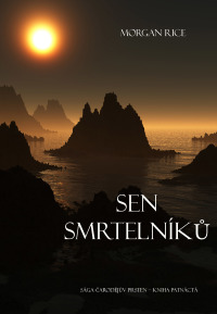 Imagen de portada: Sen Smrtelníků (Sága Čarodějův Prsten – Kniha Patnáctá)
