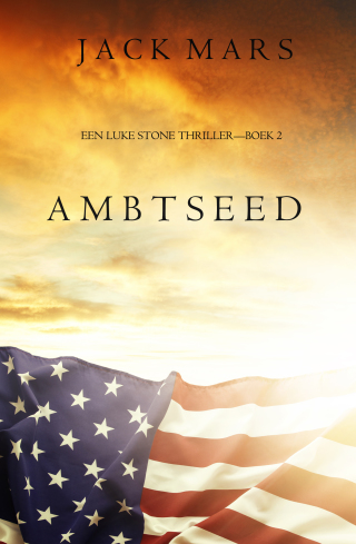 Cover image: Ambtseed (Een Luke Stone Thriller—Boek #2)