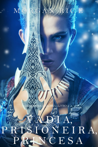 Imagen de portada: Vadia, Prisioneira, Princesa (De Coroas e Glória – Livro n 2)